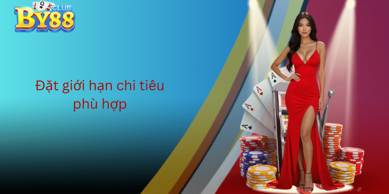 Đặt giới hạn chi tiêu phù hợp