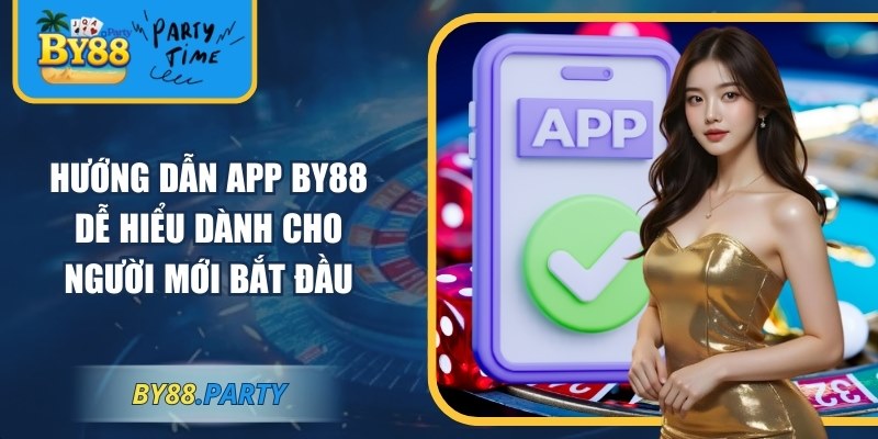 Hướng dẫn app BY88