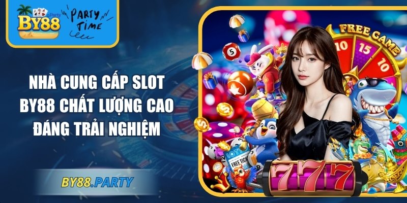 Nhà cung cấp slot BY88