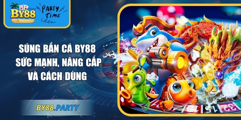 Súng bắn cá BY88